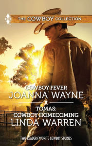 Title: Cowboy Fever & Tomas: Cowboy Homecoming, Author: Joanna Wayne