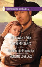 The Cowboy's Pride & The Paternity Proposition: An Anthology
