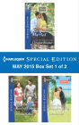 Harlequin Special Edition May 2015 - Box Set 1 of 2: An Anthology
