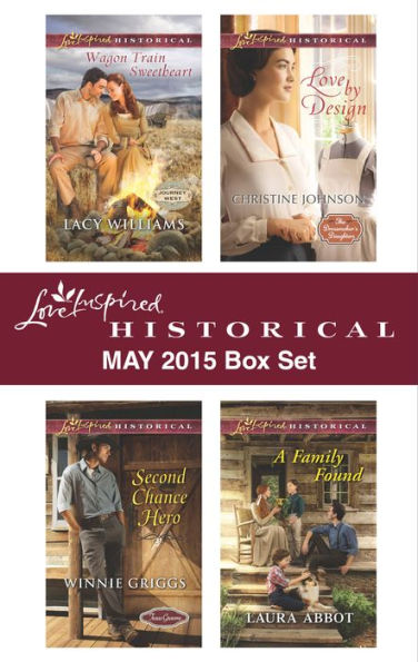 Love Inspired Historical May 2015 Box Set: An Anthology