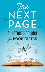 Title: The Next Page: A Fiction Sampler for Book Clubs, Author: Shona Patel