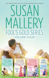 Title: Susan Mallery Fool's Gold Series Volume Four: Halfway There\Just One Kiss\Two of a Kind\Three Little Words, Author: Susan Mallery