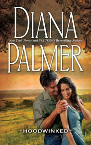 Title: Hoodwinked, Author: Diana Palmer