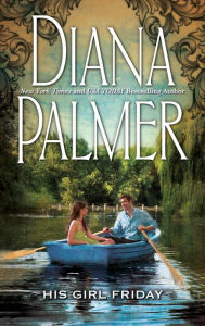 Title: His Girl Friday, Author: Diana Palmer
