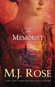 Title: The Memorist, Author: M. J. Rose