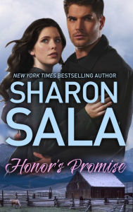 Title: Honor's Promise, Author: Sharon Sala