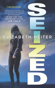 Title: Seized, Author: Elizabeth Heiter