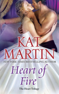 Title: Heart of Fire, Author: Kat Martin