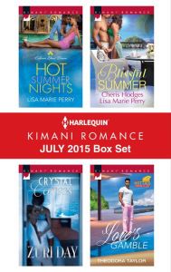 Title: Harlequin Kimani Romance July 2015 Box Set: Hot Summer Nights\Crystal Caress\Blissful Summer\Love's Gamble, Author: Lisa Marie Perry