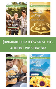 Title: Harlequin Heartwarming August 2015 - Box Set: Time for Love\Molly's Garden\Two-Part Harmony\Promises to Keep, Author: Melinda Curtis