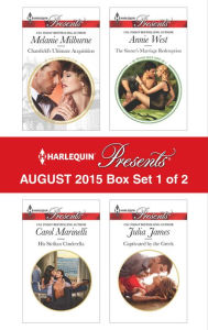 Title: Harlequin Presents August 2015 - Box Set 1 of 2: Chatsfield's Ultimate Acquisition\His Sicilian Cinderella\The Sinner's Marriage Redemption\Captivated by the Greek, Author: Melanie Milburne