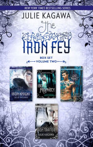 Title: Iron Fey Series Volume 2: The Iron Knight\Iron's Prophecy\The Lost Prince\The Iron Traitor, Author: Julie Kagawa