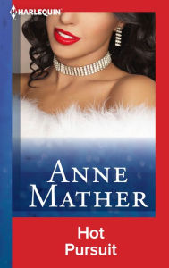 Title: Hot Pursuit, Author: Anne Mather