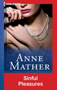 Title: Sinful Pleasures, Author: Anne Mather