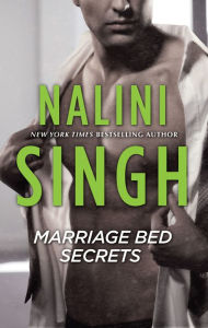Title: Marriage Bed Secrets, Author: Nalini Singh