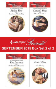 Title: Harlequin Presents September 2015 - Box Set 2 of 2: Bound to the Warrior King\Her Nine Month Confession\A Bride Worth Millions\Vows of Revenge, Author: Maisey Yates