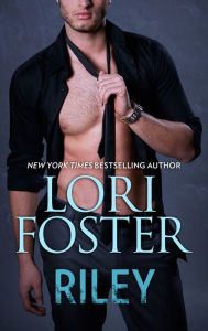 Title: Riley, Author: Lori Foster