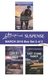 Title: Love Inspired Suspense March 2016 - Box Set 2 of 2: An Anthology, Author: Lynette Eason