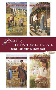 Title: Love Inspired Historical March 2016 Box Set: The Cowboy's Ready-Made Family\Pony Express Courtship\The Marriage Bargain\A Home of Her Own, Author: Linda Ford