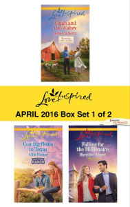 Title: Harlequin Love Inspired April 2016 - Box Set 1 of 2: Elijah and the Widow\Coming Home to Texas\Falling for the Millionaire, Author: Rebecca Kertz