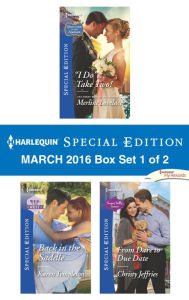 Title: Harlequin Special Edition March 2016 Box Set 1 of 2: An Anthology, Author: Merline Lovelace