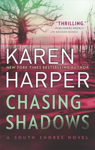 Title: Chasing Shadows, Author: Karen Harper