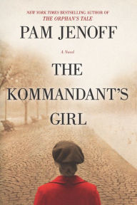 Title: The Kommandant's Girl, Author: Pam Jenoff