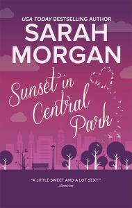 Free downloadable pdf ebooks Sunset in Central Park 9780373789238 (English literature) ePub RTF FB2 by Sarah Morgan