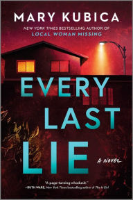 Every Last Lie: A Gripping Novel of Psychological Suspense