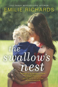 Title: The Swallow's Nest, Author: Emilie Richards