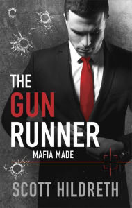 Title: The Gun Runner, Author: Scott Hildreth