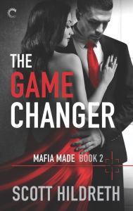 Title: The Game Changer, Author: Scott Hildreth