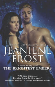 Title: The Brightest Embers: A Paranormal Romance Novel, Author: Jeaniene Frost