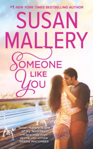 Title: Someone Like You (Los Lobos Series #1), Author: Susan Mallery