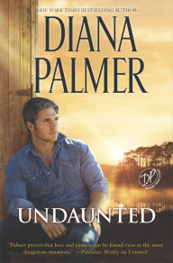 Title: Undaunted, Author: Diana Palmer