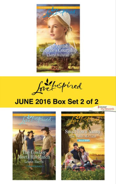 Harlequin Love Inspired June 2016 - Box Set 2 of 2: An Anthology