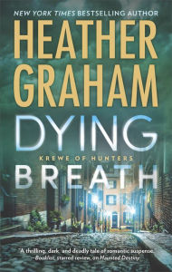 Title: Dying Breath (Krewe of Hunters Series #21), Author: Heather Graham