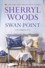 Swan Point (Sweet Magnolias Series #11)