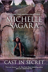 Title: Cast in Secret (Chronicles of Elantra Series #3), Author: Michelle  Sagara