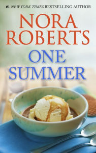 Title: One Summer, Author: Nora Roberts