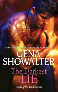 Title: The Darkest Lie (Lords of the Underworld Series #6), Author: Gena Showalter