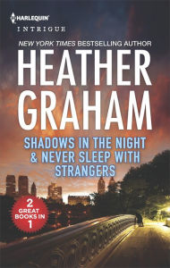 Title: Shadows in the Night & Never Sleep with Strangers: An Anthology, Author: Heather Graham