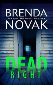 Title: Dead Right, Author: Brenda Novak