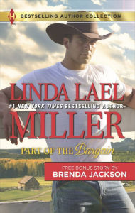 Title: Part of the Bargain & A Wife for a Westmoreland: A 2-in-1 Collection, Author: Linda Lael Miller