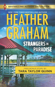 Title: Strangers in Paradise: Sheltered in His Arms, Author: Heather Graham