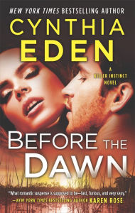 Title: Before the Dawn (Killer Instinct Series #2), Author: Cynthia Eden