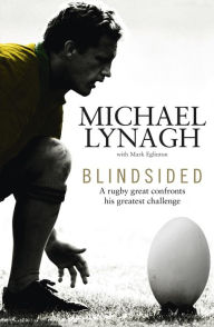 Title: Blindsided, Author: Michael Lynagh