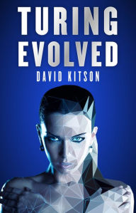 Title: Turing Evolved, Author: David Kitson