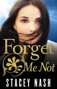 Title: Forget Me Not, Author: Lisa Mckenzie