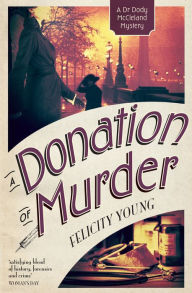 Title: A Donation of Murder, Author: Felicity Young